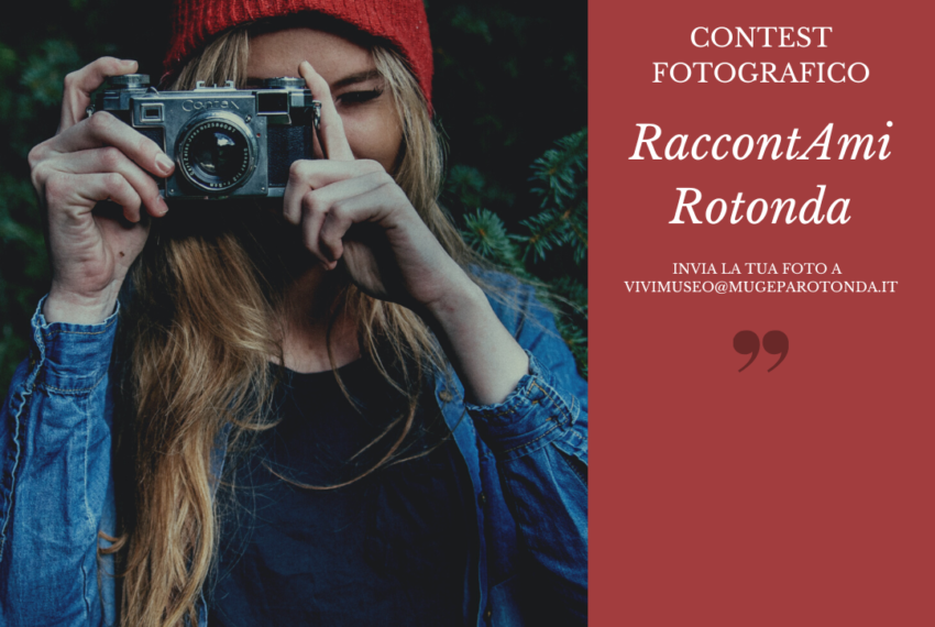 RaccontAmi Rotonda. Un contest fotografico per valorizzare la bellezza del nostro territorio.